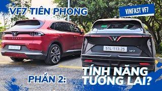 VinFast VF7 xuyên Việt - VF7 tiên phong P2: nhiều tính năng thì Tương Lai #VinFast #Vcreator