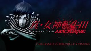 Checkmate (Chronicle Version) - SMT III: Nocturne