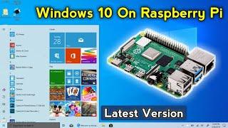 Install Windows 10 On Raspberry Pi | Latest Version