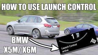 HOW TO USE LAUNCH CONTROL IN BMW X5M/X6M
