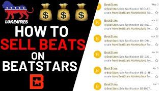 How To Sell Beats On Beatstars | How To Get More Sales On The Beatstars Marketplace (2020)