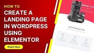 How To Create Landing Page In WordPress Using Elementor In 15 Minutes