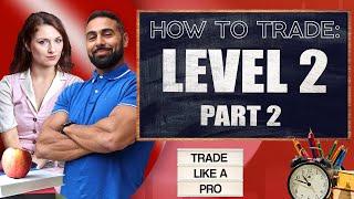 How To Trade (LIVE): LEVEL 2 ORDER BOOK | Part 2 October 1 LIVE