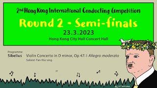 Semi-finals: Day 1 Morning Session (23.3.2023)│2nd Hong Kong International Conducting Competition