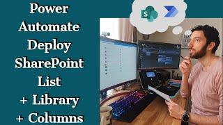 Power Automate - Use HTTP Requests to deploy a SharePoint List with Columns and Library