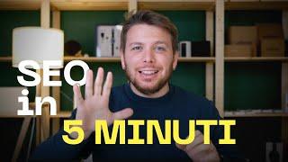 SEO In 5 Minuti | Cos'è la SEO e Come Funziona