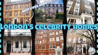 London's Celebrity Homes: Part 2 | Lifestyles of the Rich and the Famous