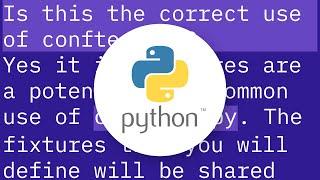 In pytest, what is the use of conftest.py files?