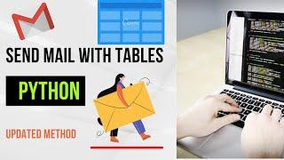 [Updated Working Method] How To Send Emails With Tables Using Python