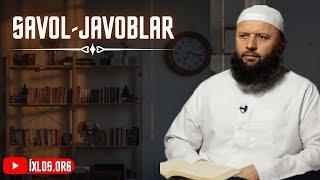 Savol-javoblar (To'liq) | | Shayx Sodiq Samarqandiy