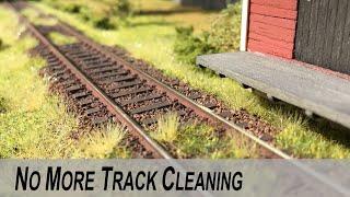 No More Track Cleaning - Problem Solved -