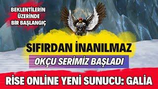 RİSE ONLİNE SIFIRDAN İNANILMAZ OKÇU SERİMİZ BAŞLADI! SUNUCU GALİA | IRK PROTEAN | HEDEF 75 LEVEL!