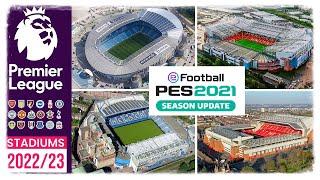 [PREVIEW][TUTORIAL] PES 2021 PREMIER LEAGUE & EFL CHAMPIONSHIP STADIUM PACK FULL HD SEASON 2022/2023