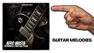 Guitar Sample Pack (FREE) AFROBEATS Guitar Melodies || By wooloops