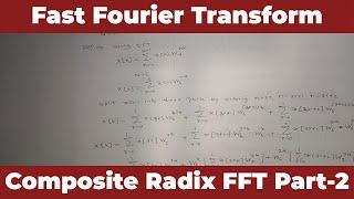 Mixed / Split / Composite Radix FFT Part-2 | Fast Fourier Transform | DTSP