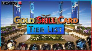 Gold Skill Card Tier List - All Classes - Gears 5