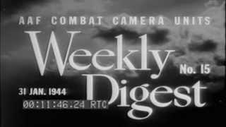 AAF Combat Camera Weekly Digest No 15 1944 (full)