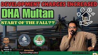 DHA Multan's Expected Fall : A Huge Rise in DEVELOPMENT CHARGES