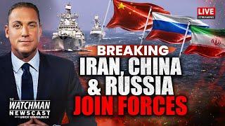 Iran, Russia & China Hold Joint NAVAL DRILL in Middle East; Plan NUCLEAR Summit | Watchman Newscast