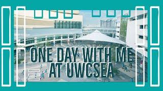 UN DÍA DE CLASES CONMIGO EN UWCSEA - Singapur ll UWC vlogs 