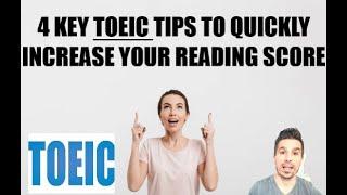 (MUST WATCH) 4 KEY TOEIC TIPS TO QUICKLY INCREASE YOUR SCORE IN THE READING SECTION!!!  #TOEICTIPS