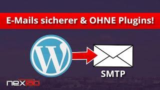 E-Mails in WordPress per SMTP versenden OHNE Plugin!