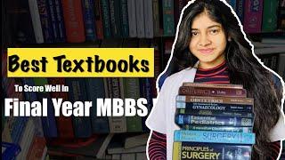 Books to Study in Final Year MBBS to Score WELL - A Comparative Analysis | Prashi Kaveri