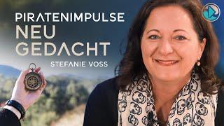 Piratenimpulse neu gedacht   – Stefanie Voss (Leadership & Team Coach - Weltumseglerin)