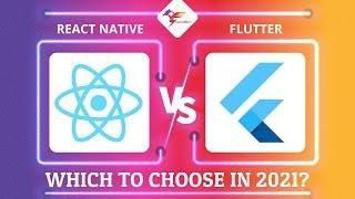 React Native vs  Flutter Which Cross-Platform App Development Framework To Choose