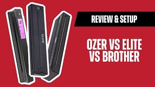 Ozer vs Brother vs Elite | Review & Setup