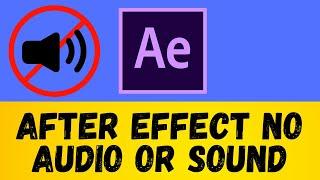 After Effect no audio or sound 2023 Latest Video