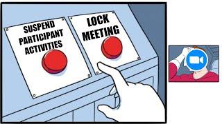 Suspend Participant Activities vs Lock Meeting in Zoom