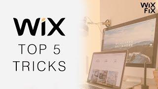 Top 5 Tips for WIX | WIX FIX