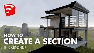 How to Create Sections in Sketchup