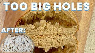 3 Tips to Fix TOO BIG Holes in Your Sourdough Bread