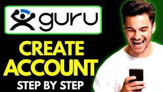 How to Create Account in Guru.com || Guru.com Create Account