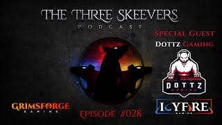 ESO (The Three Skeevers Podcast) Ep. 028 - Special Guest Dottz Gaming! #ESO​​​​ #Podcast​​ #Dottz