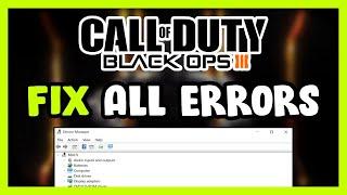 FIX COD Black Ops 3 Crashing, Not Launching, Freezing, Stuck, Black Screen & Errors