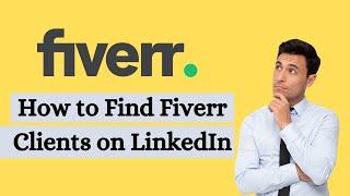 How to get Fiverr first order through the linkedIn