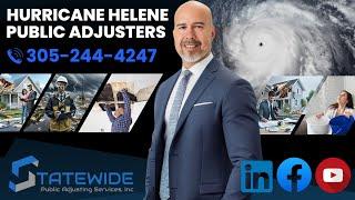 Hurricane Helene Public Adjusters - Statewide Public Adjusting Services