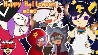  Happy Halloween Meme  [Brawl Stars]