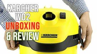 Karcher WD2 Unboxing and Review | Superb Addition to The Garage or Workshop