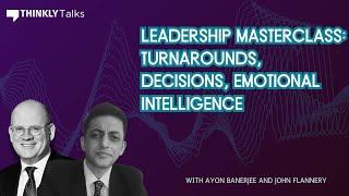 Leadership Masterclass ft. John Flannery and Ayon Banerjee | Thinkly Talks #ama