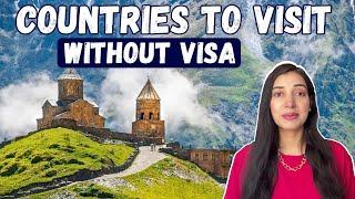 5 Best Countries to Visit | Free Visa, Affordable Flights, etc | Indians Abroad