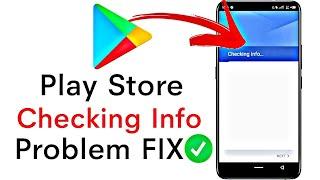 checking info problem in play store | google play store checking info | checking info stuck