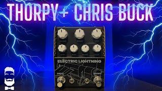 Thorpy FX ELECTRIC LIGHTNING ️ Chris Buck Signature Pedal