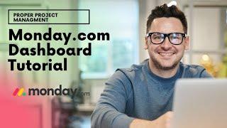 How To Create A Dashboard In Monday.com [Full Dashboard Tutorial]