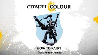 How to Paint: Dark Reaper Armour