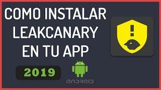 How to Install LeakCanary in your Android Application (Memory Leaks, Android Studio)