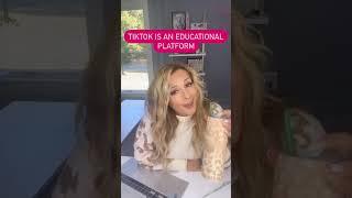 TikTok is an Educational Platform